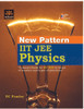 New Pattern IIT JEE Physics by D C Pandey