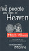 The Five People You Meet In Heaven 1st Edition by Mitch Albom
