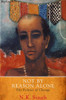 Not By Reason Alone: The Politics of Change by Nand Kishore Singh