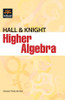 Higher Algebra by Hall