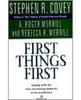 First Things First by Stephen R. Covey