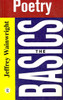 The Basics: Poetry by Jeffrey Wainwright