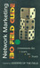 Network Marketing IBO Field Guide by Brad DeHaven