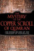 The Mystery of the Copper Scroll of Qumran: The Essene Record of the Treasure of Akhenaten 2nd Edition by Robert Feather