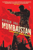 Mumbaistan: 3 Explosive Crime Thrillers : Book
