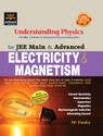 Understanding Physics for JEE Main & Advanced Electricity & Magnetism: Book