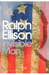 Invisible Man by Ralph Ellison