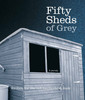 Fifty Sheds of Grey: A Parody: Book