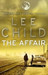 The Affair by Lee Child