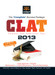 CLAT 2013 Common Law Admission Test 1st Edition by Expert Compilations