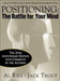Positioning : The Battle for Your Mind 20th Edition by Al Ries