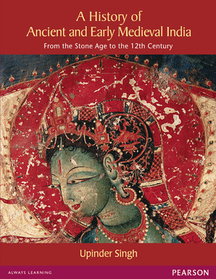 A History of Ancient and Early Medieval India 1st Edition: Book Buy A History of Ancient and Early Medieval India 1st Edition: Book