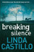 Breaking Silence by Linda Castillo