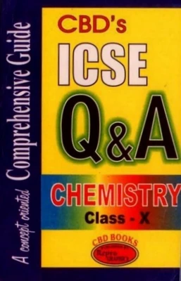 ICSE Q & A CHEMISTRY Class-X: Regionalbooks Buy ICSE Q & A CHEMISTRY Class-X: Regionalbooks