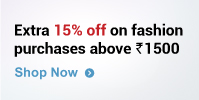 Buy fashion products worth 1500 or more and get additional 15% off